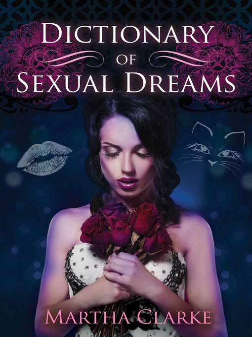 Title details for Dictionary of Sexual Dreams by Martha Clarke - Available